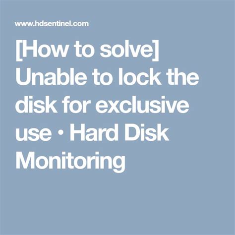 unable to lock disk for exclusive use